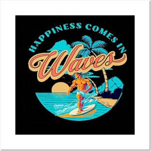 Happiness Comes In Waves, Hello Summer Vintage Funny Surfer Riding Surf Surfing Lover Gifts Posters and Art